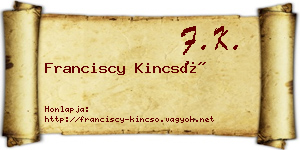 Franciscy Kincső névjegykártya